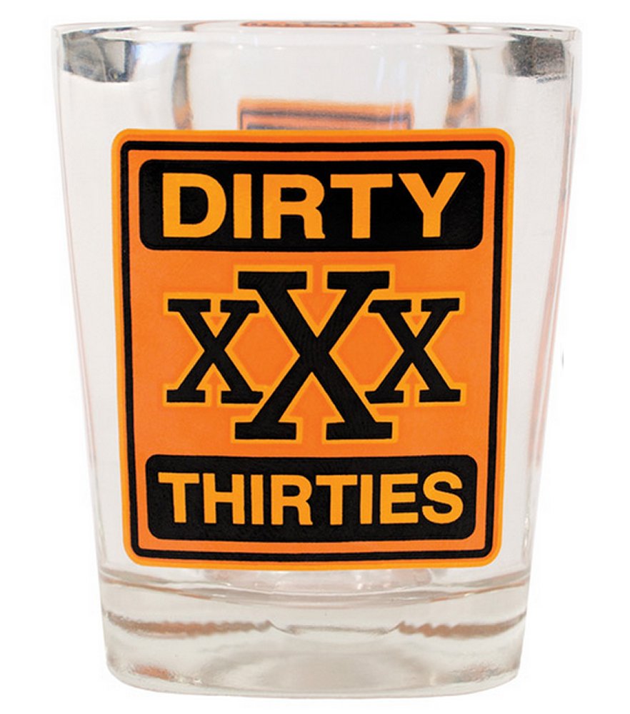 XXX Dirty Thirties Shot Glass