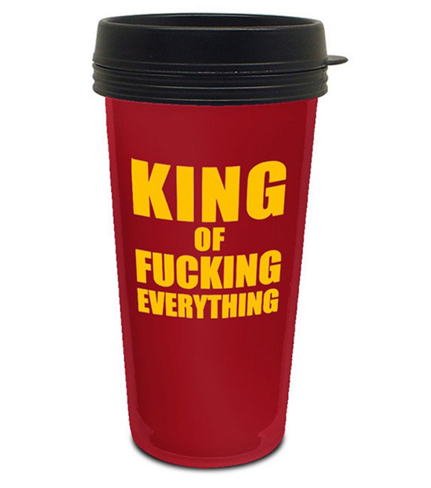 King Of Fucking Everything Travel Mug